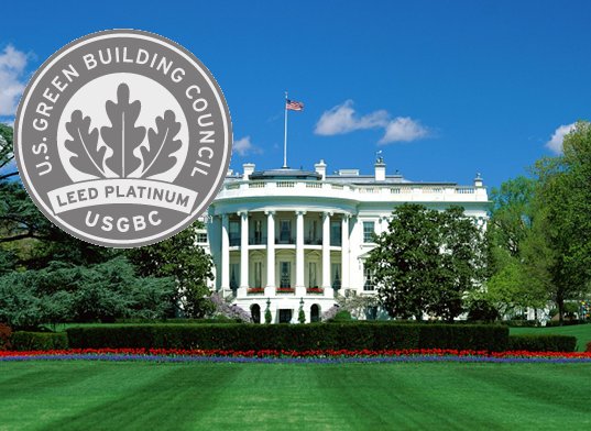 The White House Takes Aim at LEED Certification