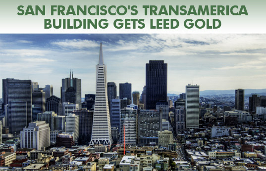 San Francisco’s Transamerica Building Gets LEED Gold