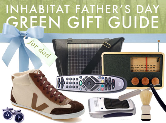 FATHER’S DAY GREEN GIFT GUIDE