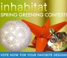 LAST CHANCE to Vote for Your Favorite Spring Greening Design!