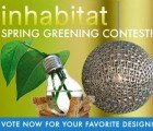 VOTE for Your Favorite Inhabitat 2010 Spring Greening Finalists!
