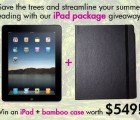 Win an iPad and Matching Eco Case (worth $549)!