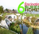 6 Fascinating Underground Homes That Go Above and Beyond