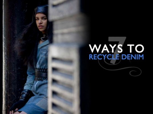 7-ways-to-recycled-denim-537x400 recycled denim, recycled jeans, eco-fashion, sustainable fashion, green fashion, sustainable style