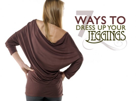 7-ways-to-dress-up-jeggings-537x399 Beyond Skin, eco-fashion, EDUN, green fashion, Matt and Nat, Pendleton, rogan, SUST, Sustainable Fashion, sustainable style
