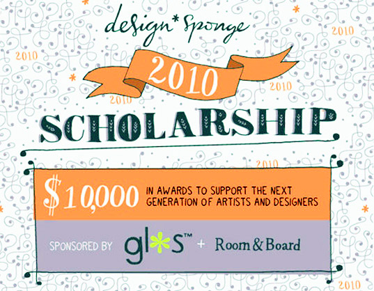 Designsponge Scholarships designsponge scholarships, design scholarships, graduate scholarships, undergraduate scholarships, free money, money for student, free money for students, money for college, money for school