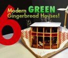 Top 6 Delectably Modern Green Gingerbread Houses!