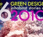 Top 6 Most Popular Green Design Stories of 2010