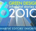 Inhabitat Editors’ Favorite Stories of 2010