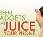 Top 5 Green Gadgets that Juice Your Phone