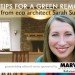 5 Tips, eco home, green architecture, Green Building, green design, Green for your Home, green home, green remodeling, green your home, greenbuilding, Greenbuilding for dummies, HomeExpertSeries, Marvin Windows, David Johnston, Greenbuilding, What’s working, green energy for the home, cut you energy bill, energy saving home upgrades, saving energy, green homes