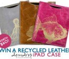LAST CHANCE to Win a Recycled-Leather iPad Case From Dewdrop Designs (Worth $60!)