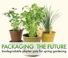 Packaging the Future: Biodegradable Planter Pots for Spring Gardening