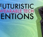 10 Futuristic Inventions in Wearable Tech