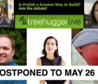 TreeHugger Debate on Thursday, May 26: Is Prefab A Greener Way To Build?