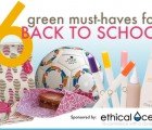 Top 6 Must-Have Green Supplies for Back to School!