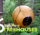 6 High-Flying Treehouses for the True Escapist
