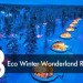 Top 8 Winter Resorts, winter wonderland, winter, winter resort, eco winter resort, eco resort, eco tourism,