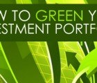 Tips on How to Green Your Investment Portfolio