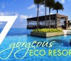 7 Gorgeous Eco Resorts For a Green Escape