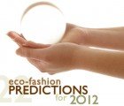 22 Green Fashion Predictions for 2012