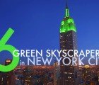 Top 6 Green Skyscrapers in New York City!