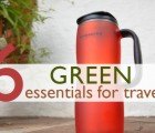 6 Easy-to-Carry Essentials That Will Keep Your Travels Green