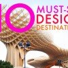 10 Must-See Design Destinations Around The World