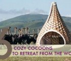 6 Cozy Cocoons to Retreat From The World