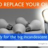 HOW TO: Switch Your Light Bulbs And Get Ready for the Big Light Bulb Phase-Out