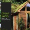 BOOK REVIEW: Angela Youngman’s Light and Enjoyable Read Will Increase your Green Roof Smarts