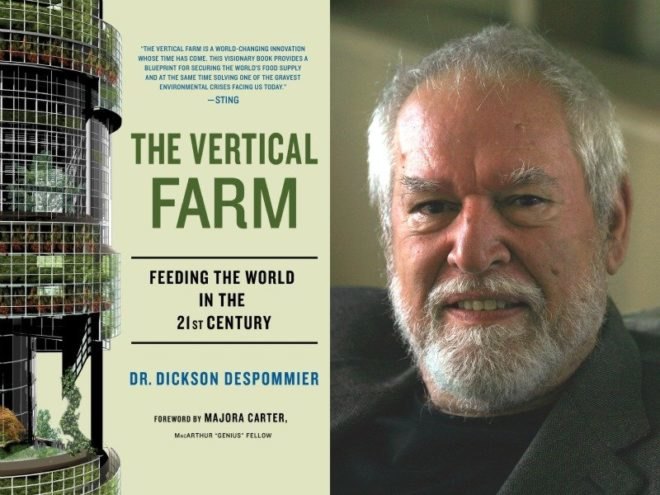 vertical farms, dr dick despommier, the vertical farm, sustainable agriculture, green design, eco design