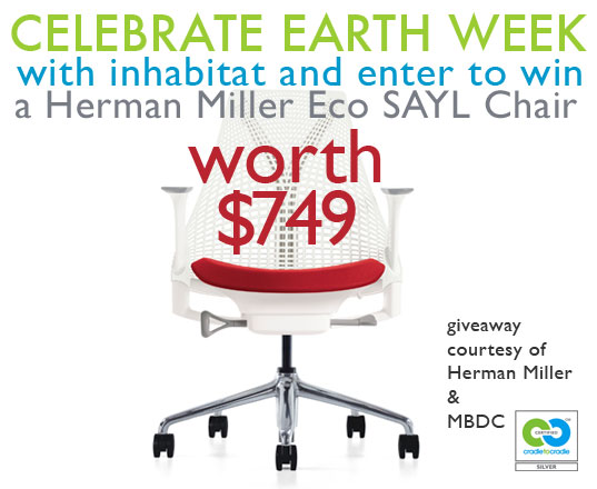 arth Day, Earth Week, MBDC, Cradle to Cradle certified, Cradle to Cradle philosophy, Cradle to Cradle, William McDonough, giveaways, free stuff, win this, green giveaways, earth day giveaways, earth week giveaways, earth day prizes, earth week prizes, earth month, herman miller, sayl task chair, yves behar, herman miller chairs