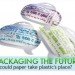 paperlite, packaging the future, paper v. plastic, paper packaging, plastic packaging, green packaging, eco packaging, green packaging design, packaging design