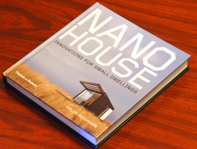 nano house, micro house, mini house, small house book, top small homes,small house design, smallest house, portable house, contemporary small house design, green home, eco house, smallest home, book review,