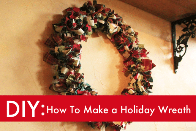 scrap fabric, holiday wreath, christmas, diy easy projetcs, how to, instructions, upcycled, remnant, eco, sustainable, recycled, gift, crafts, holiday wreaths, diy wreath, hot to make a wreath, fabric wreaths, diy fabric wreaths, eco wreaths, diy holiday projects, diy christmas projects
