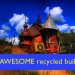 recycled materials, green design, sustainable design, junk castle, victor moore, starbucks, reclamation drive-thru, blocker mini, sweden, LEED, recycled doors, Seoul, Choi Jeong-Hwa, Burton Street, Peace Garden, Maisongomme, recycled car tires, sustainable design, eco design, 6 awesome recycled buildings