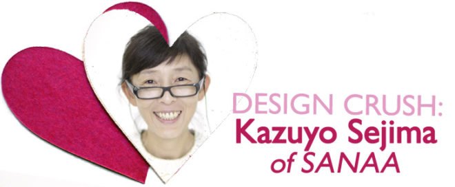 design crush, architect crush, hot designers, hot architects, valentines to designers, valentines to architects, inhabitat valentines, valentines day, eco valentines day, green valentines day, inhabitat crushes, inhabitat crush, designer crush, green crush, hottest eco designers, hottest eco architects, kazuyo sejima