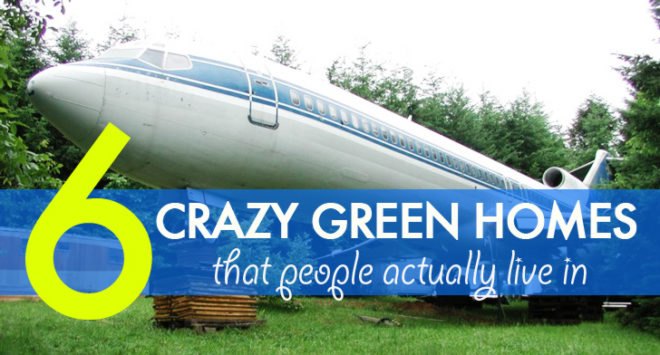 6 Crazy Green Homes, green homes, crazy green homes, crazy homes, unique homes, one of a kind homes, adaptive reuse
