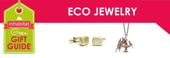 green jewelry gifts, green jewelry presents, green jewelry gift guide, green holiday, green gift guide, green holiday gift guide, eco holiday, green xmas, green christmas, eco xmas, eco christmas, environmentally friendly gifts, eco friendly gifts, green presents, environmentally friendly presents, eco friendly presents, eco-friendly jewelry, environmentally friendly jewelry, green jewelry gift guide