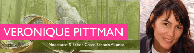 Veronique Pittman, How to Green Your School, How to Green Your Child's Education, Green Education, Green School, Eco School Environmental Literacy, CELF, Healthy Food in Schools