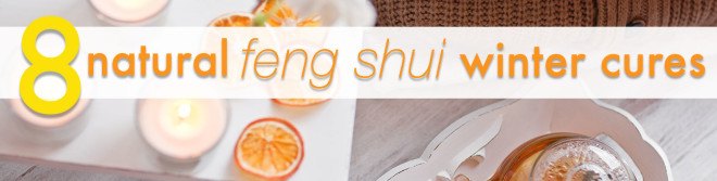 feng shui winter cures, feng shui storage, feng shui decor, feng shui redecorate, feng shui meditation space, meditation corner, diy meditation space, home meditation corner, diy soup, home cooking, winter feng shui tips, feng shui cooking, change light bulbs, lighting audit, led lighting, energy-efficient lighting, winter feng shui tips, feng shui daylighting, lighting audit, natural daylighting, wool blankets, feng shui textures, winter remedies, velvet and wool textures, feng shui bedding, citrus essential oils, citrus cleanse, winter cleaning, feng shui cleaning, feng shui citrus cleanse, feng shui home tips, easy feng shui, winter feng shui, eco feng shui, eco-friendly feng shui tips, green feng shui, green feng shui tips