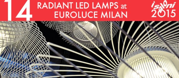 Rho fiera Milano, Euroluce, Milan Design Week, Milan Furniture Fair, LED, Arik Levy, Carlesso, Giovanno Barbato, Inarchi, Karim Rashid, Mark Sandler, Massimo Mussapi, Xucla, Sandro Santantonio