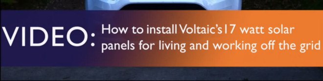 Video, solar power, solar panels, alternative energy, solar panels, solar energy, off grid, New York, van, solar panels on the van, off-grid living, work off the grid, Tafline Laylin, Hesperia, Cal-Earth, Clean Tech, green tech, Voltaic Systems