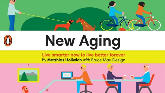 new aging, aging design, hollwich kushner, matthias hollwich, design for health, age in design, sustainable design, skyler, skyler building, marc kishner, new aging book