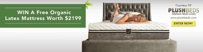 PlushBeds, PlushBeds Botanical Bliss, Botanical Bliss organic latex mattress, green mattress, mattress, healthy sleep, healthy mattress, health, mattress giveaway, eco-mattress, mattress contest, green mattress giveaway, green mattress, healthy mattress, non-toxic mattress, safe mattress, eco-friendly mattress, green mattress, organic mattress, eco-friendly mattress, healthy mattress, certified organic cotton mattress, natural mattress, all-natural mattress, health, non-toxic mattress, US mattress company, American mattress company, latex mattresses, natural latex mattress, contests, giveaway, eco-giveaway, eco-friendly giveaways, green giveaways