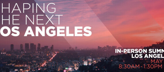 A banner that reads Shaping the Next Los Angeles